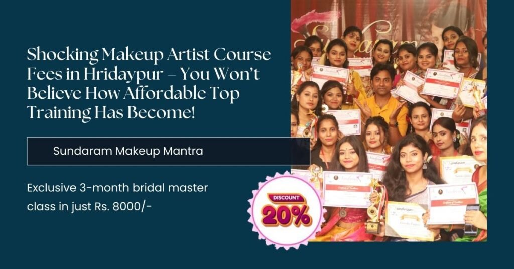 makeup artist course fees hridaypur